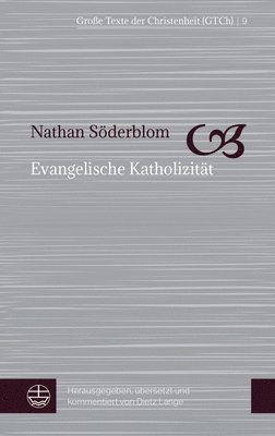 Nathan Soderblom, Dietz Lange - Evangelische Katholizitat, Häftad