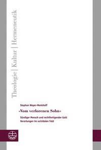 bokomslag Vom Verlorenen Sohn: Sundiger Mensch Und Rechtfertigender Gott. Verortungen Im Suizidalen Feld