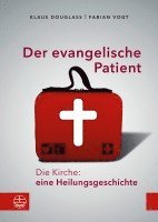 bokomslag Der evangelische Patient