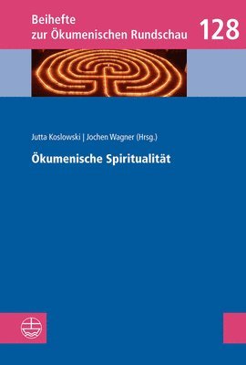 Jutta Koslowski, Jochen Wagner - Okumenische Spiritualitat, Häftad