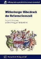 bokomslag Wittenberger Bibeldruck Der Reformationszeit