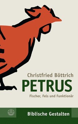 bokomslag Petrus: Fischer, Fels Und Funktionar