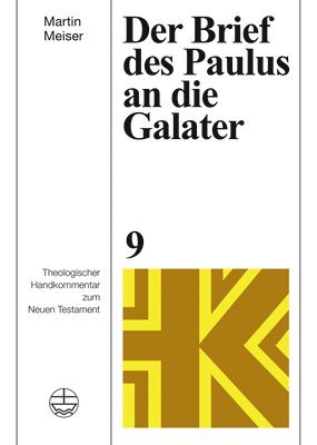 Martin Meiser - Der Brief Des Paulus an Die Galater, Inbunden