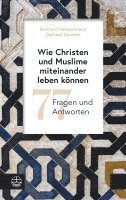 bokomslag Wie Christen und Muslime miteinander leben können