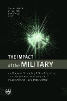 The Impact of the Military: On Character Formation, Ethical Education, and the Communication of Values in Late Modern Pluralistic Societies