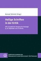 bokomslag Heilige Schriften in Der Kritik: XVII. Europaischer Kongress Fur Theologie (5.-8. September 2021 in Zurich)