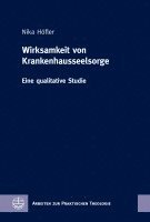 Wirksamkeit Von Krankenhausseelsorge: Eine Qualitative Studie 1