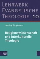 Religionswissenschaft Und Interkulturelle Theologie: Studienausgabe 1