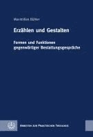 bokomslag Erzahlen Und Gestalten: Formen Und Funktionen Gegenwartiger Bestattungsgesprache