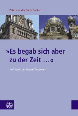 bokomslag Es Begab Sich Aber Zu Der Zeit ...: Aufsatze Zum Neuen Testament