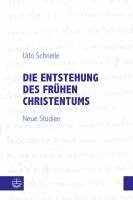 bokomslag Die Entstehung Des Fruhen Christentums: Neue Studien