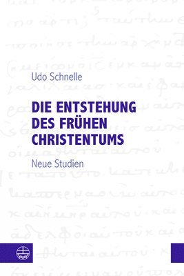 bokomslag Die Entstehung des frühen Christentums