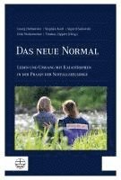 bokomslag Das Neue Normal: Leben Und Umgang Mit Katastrophen in Der PRAXIS Der Notfallseelsorge