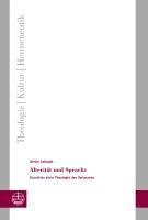 bokomslag Alteritat Und Sprache: Grundriss Einer Theologie Des Verlassens