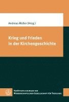 Krieg Und Frieden in Der Kirchengeschichte 1