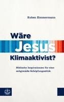bokomslag Wäre Jesus Klimaaktivist?