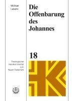 Michael Labahn - Die Offenbarung Des Johannes, Inbunden