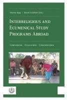 bokomslag Interreligious and Ecumenical Study Programs Abroad