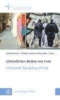 Mario Fischer, Thomas-Andreas Poder, Thomas-Andreas Põder - Christliches Reden Von Gott I Christian Speaking of God, Häftad