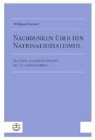 Wolfgang Sommer - Nachdenken über den Nationalsozialismus, Inbunden