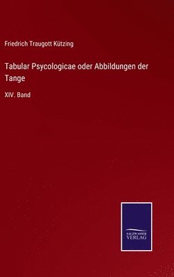 bokomslag Tabular Psycologicae oder Abbildungen der Tange