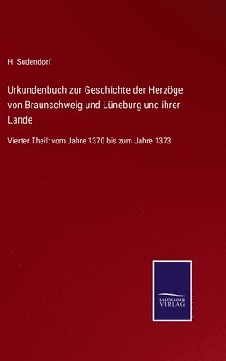 bokomslag Urkundenbuch zur Geschichte der Herzge von Braunschweig und Lneburg und ihrer Lande