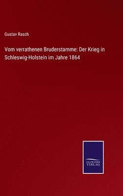 Vom verrathenen Bruderstamme