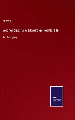 bokomslag Wochenblatt für merkwürdige Rechtsfälle