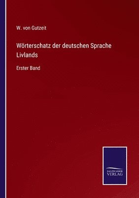 bokomslag Wörterschatz der deutschen Sprache Livlands