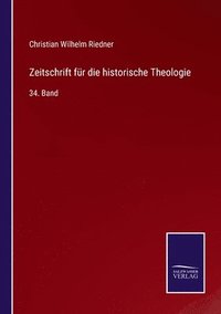 bokomslag Zeitschrift für die historische Theologie
