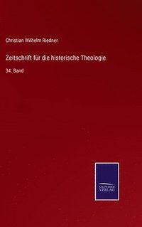 bokomslag Zeitschrift für die historische Theologie