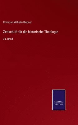 bokomslag Zeitschrift für die historische Theologie