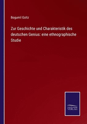 bokomslag Zur Geschichte und Charakteristik des deutschen Genius