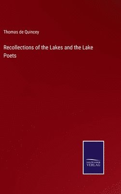 bokomslag Recollections of the Lakes and the Lake Poets