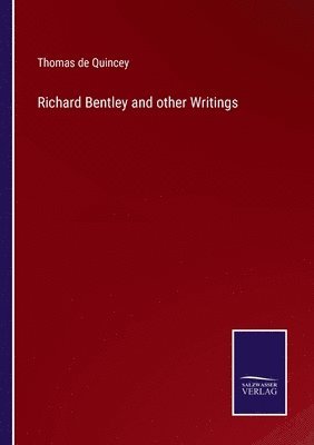 bokomslag Richard Bentley and other Writings
