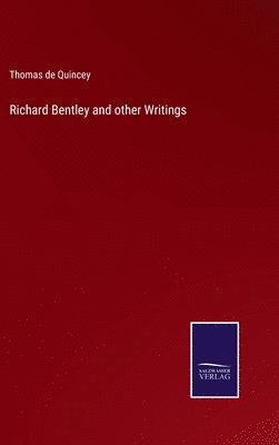 bokomslag Richard Bentley and other Writings