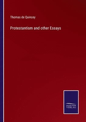 Protestantism and other Essays 1