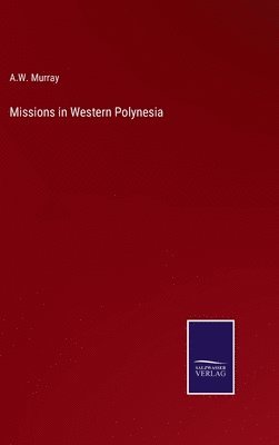 Missions in Western Polynesia 1