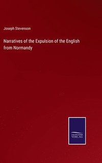 bokomslag Narratives of the Expulsion of the English from Normandy