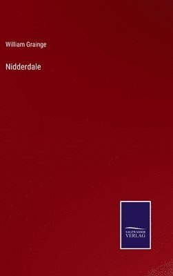 William Grainge - Nidderdale, Inbunden