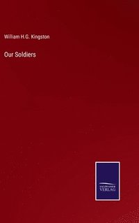 bokomslag Our Soldiers