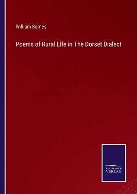 bokomslag Poems of Rural Life in The Dorset Dialect