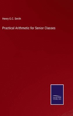 bokomslag Practical Arithmetic for Senior Classes