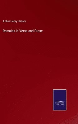 Remains in Verse and Prose