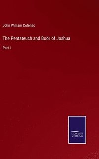 bokomslag The Pentateuch and Book of Joshua