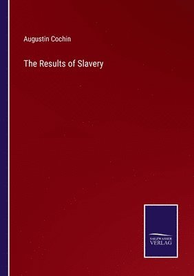 Results of Slavery