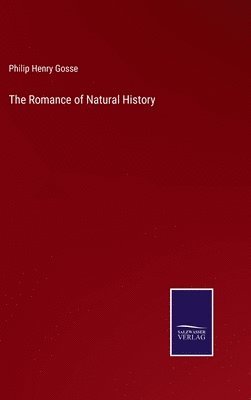 The Romance of Natural History 1