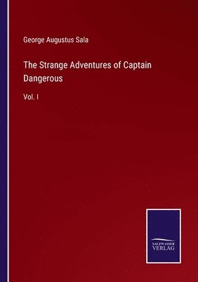 bokomslag The Strange Adventures of Captain Dangerous