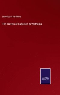 bokomslag The Travels of Ludovico di Varthema