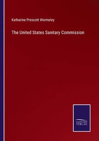bokomslag United States Sanitary Commission